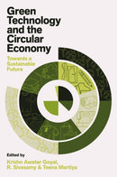 Green Technology and the Circular Economy : Towards a Sustainable Future-9781805922131