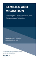 Families and Migration : Examining the Causes, Processes, and Consequences of Migration-9781805922216