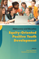 Equity-oriented Positive Youth Development-9781805922742