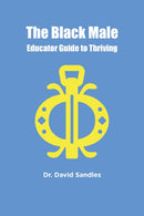 The Black Male Educator Guide to Thriving-9781805924760