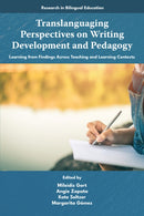 Translanguaging Perspectives on Writing Development and Pedagogy : Learning from Findings Across Teaching and Learning Contexts-9781805924821