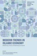 Modern Trends in Islamic Economy : Philanthropy, Finance and Marketing Innovations-9781805925446