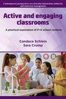 Active and Engaging Classrooms : A Practical Exploration of P-12 School Contexts-9781805928287