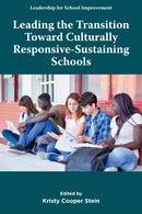 Leading the Transition toward Culturally Responsive-Sustaining Schools-9781805928720