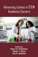 Advancing Latinas in STEM Academic Careers-9781805929949