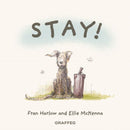 Stay!