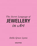 The Secret Language of Jewellery in Art