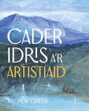 Cader Idris a''r Artistiaid