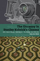 The Uncanny in Stanley Kubrick's Cinema