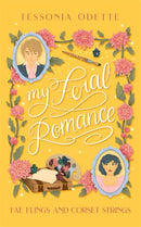My Feral Romance : A spicy standalone enemies-to-lovers fae fantasy romcom-9781806170357
