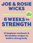 Six Weeks to Strength
