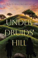 Under Druids'' Hill