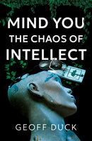 Mind You the Chaos of Intellect-9781806341320