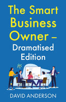 Smart Business Owner – Dramatised Edition