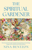 THE SPIRITUAL GARDENER