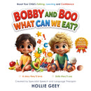 Bobby and Boo: What Can We Eat?