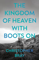 Kingdom of Heaven with Boots On