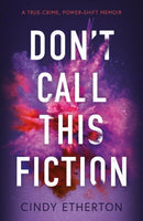 Don’t Call This Fiction