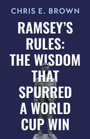 Ramsey’s Rules: The Wisdom that Spurred a World Cup Win