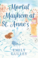 Mortal Mayhem at St. Anne’s