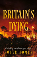 Britain''s Dying