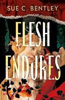 Flesh Endures