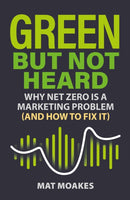 Green But Not Heard