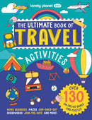 Lonely Planet Kids The Ultimate Book of Travel Activities