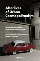 Afterlives of Urban Cosmopolitanism