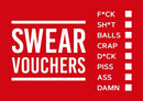 Swear Vouchers : The Filthy Way to Say What You Really Think-9781806590230