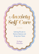 Anxiety Self-Care
