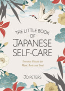 The Little Book of Japanese Self-Care