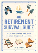 The Retirement Survival Guide