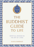 The Buddhist Guide to Life