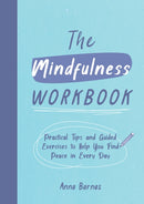 The Mindfulness Workbook