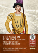 The Siege of Florence (1529-1530) and the 'End of Italian Freedom'