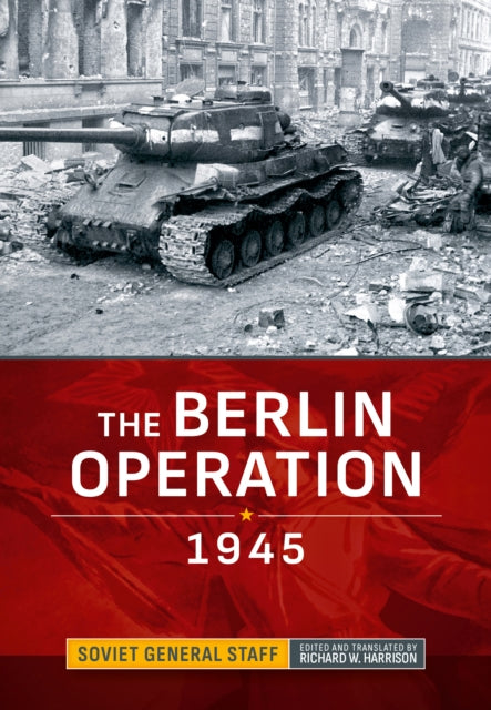 The Berlin Operation 1945