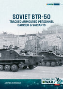 Soviet BTR-50 Tracked Armoured Personnel Carrier & Variants