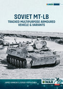 Soviet MT-LB Tracked Multipurpose Armoured Vehicle & Variants