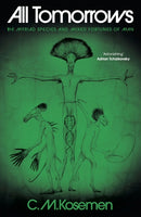 All Tomorrows : The myriad species and mixed fortunes of man-9781806770021