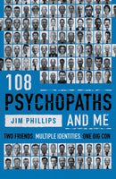 108 Psychopaths and Me-9781806770076
