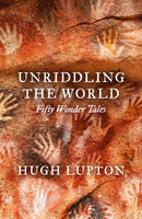 Unriddling the World : Fifty Wonder Tales-9781806770168