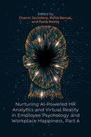 Nurturing AI-Powered HR Analytics and Virtual Reality in Employee Psychology and Workplace Happiness, Part A