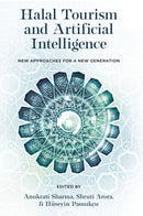 Halal Tourism and Artificial Intelligence : New Approaches for a New Generation-9781806861668