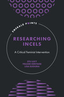 Researching Incels : A Critical Feminist Intervention-9781806866489