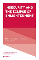 Insecurity and the Eclipse of Enlightenment