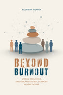 Beyond Burnout