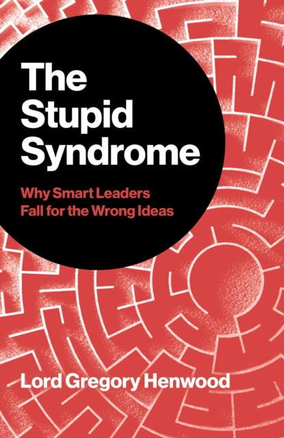 The Stupid Syndrome