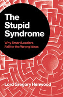 The Stupid Syndrome