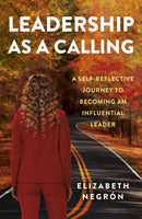 Leadership as a Calling